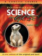 Foundation Science To Gcse di Stephen Pople edito da Oxford University Press