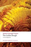 The Golden Bough di Sir James George Frazer edito da Oxford University Press