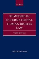 Remedies in International Human Rights Law di Dinah Shelton edito da OUP Oxford