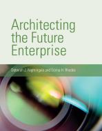 Architecting the Future Enterprise di Deborah J. Nightingale edito da MIT Press