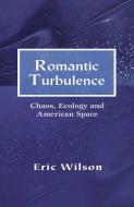 Romantic Turbulence di Na Na edito da Palgrave USA