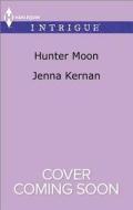 Hunter Moon di Jenna Kernan edito da Harlequin