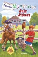 July Jitters di Ron Roy edito da Random House Books for Young Readers