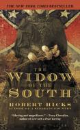 The Widow of the South di Robert Hicks edito da GRAND CENTRAL PUBL