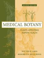 Medical Botany di Walter H. Lewis edito da John Wiley & Sons