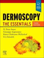 Dermoscopy di H. Peter Soyer, Giuseppe Argenziano, Rainer Hofmann-Wellenhof, Iris Zalaudek edito da Elsevier Health Sciences
