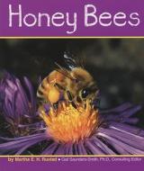 Honey Bees di Martha E. H. Rustad edito da Capstone Press