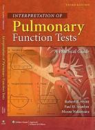 Interpretation of Pulmonary Function Tests: A Practical Guide di Robert E. Hyatt, Paul D. Scanlon, Masao Nakamura edito da LIPPINCOTT RAVEN