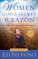 Women: God's Secret Weapon di Ed Silvoso edito da Baker Publishing Group