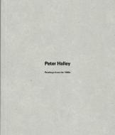 Peter Halley di Peter Halley, Cara Jordan edito da Modern Art