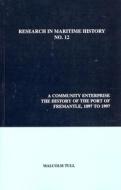 A Community Enterprise di Malcolm Tull edito da International Maritime Economic History Association
