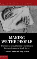 Making We the People di Chaihark Hahm, Sung Ho Kim edito da Cambridge University Press