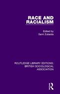 Race and Racialism di Sami Zubaida edito da Taylor & Francis Ltd