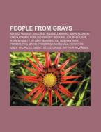 People From Grays: Alfred Russel Wallace di Books Llc edito da Books LLC, Wiki Series
