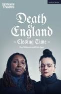 Death Of England: Closing Time di Roy Williams, Clint Dyer edito da Bloomsbury Publishing PLC