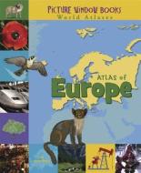 Atlas of Europe di Karen Foster edito da Picture Window Books