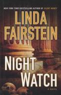 Night Watch di Linda Fairstein edito da Thorndike Press
