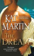 The Dream di Kat Martin edito da ZEBRA BOOKS