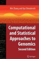 Computational and Statistical Approaches to Genomics edito da Springer US
