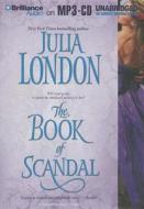 The Book of Scandal di Julia London edito da Brilliance Corporation