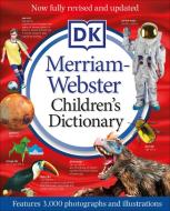 Merriam-Webster Children's Dictionary, New Edition: Features 3,000 Photographs and Illustrations di Dk edito da DK PUB