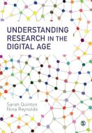 Understanding Research in the Digital Age di Sarah Quinton, Nina Reynolds edito da SAGE Publications Ltd