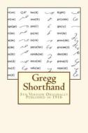 Gregg Shorthand: Originally Published in 1916 di John Robert Gregg edito da Createspace