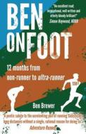 Ben on Foot di MR Ben S. Brewer edito da Createspace