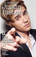 The Delaplaine Justin Bieber - His Essential Quotations di Andrew Delaplaine edito da Createspace
