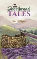 The Shortbread Tales di Mrs Milligan edito da Austin Macauley Publishers