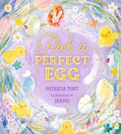 Pick A Perfect Egg di Patricia Toht edito da Walker Books Ltd