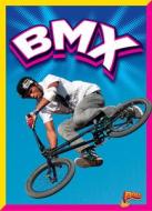 BMX di Matt Doeden edito da Bolt!