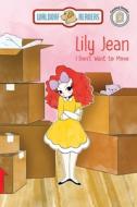 Lily Jean di Colleen Baxter Sullivan edito da Waldorf Publishing