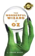 The Wonderful Wizard of Oz (Deluxe Library Binding) di L. Frank Baum edito da Engage Classics