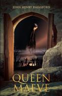 Queen Maeve di John Henry Rainsford edito da Austin Macauley