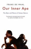Our Inner Ape di Franz de Waal edito da Granta Books