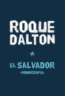 El Salvador Monografaa di Roque Dalton edito da OCEAN PR (WA)