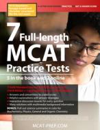 7 Full-Length MCAT Practice Tests: 5 in the Book and 2 Online, 1610 MCAT Practice Questions Based on the Aamc Format di Brett Ferdinand edito da RUVENECO INC