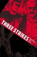 Three Strikes di Nunzio DeFilippis, Christina Weir edito da Oni Press,US