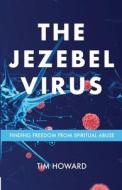 The Jezebel Virus di Tim Howard edito da ACW Press