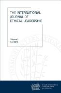 International Journal of Ethical Leadership: Volume 1 di Shannon E. French edito da UNIV OF AKRON PR