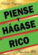 Piense Y Hágase Rico - Edición Original di Napoleon Hill edito da Dauphin Publications Inc.