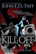 Kill-Off di John F. D. Taff edito da Grey Matter Press