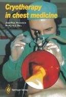 Cryotherapy in Chest Medicine di Jean-Paul Homasson edito da Springer Paris