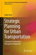 Strategic Planning for Urban Transportation di Guido Noto edito da Springer International Publishing