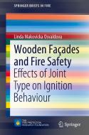 Wooden Façades and Fire Safety di Linda Makovicka Osvaldova edito da Springer International Publishing