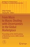 From Micro to Macro: Dealing with Uncertainties in the Global Marketplace edito da Springer International Publishing