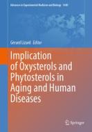 Implication of Oxysterols and Phytosterols in Aging and Human Diseases edito da Springer International Publishing