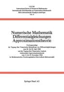 Numerische Mathematik Differentialgleichungen Approximationstheorie di Collatz, Meinradus, Unger edito da Birkhäuser Basel