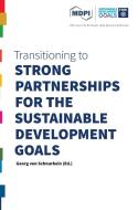 Transitioning To Strong Partnerships For The Sustainable Development Goals edito da MDPI AG